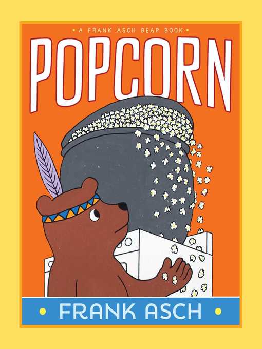 Title details for Popcorn by Frank Asch - Wait list